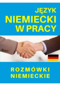 Język niemiecki w pracy Rozmówki niemieckie