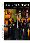 Arcybractwo Męki Pańskiej