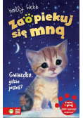 Zaopiekuj się mną. Gwiazdko, gdzie jesteś?
