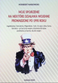 Moje spojrzenie na niektóre działania wojenne prowadzone do 1990 roku