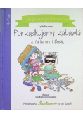 Moja kolekcja Montessori Porządkujemy zabawki