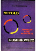 Witold Gombrowicz Aforyzmy Myśli Sentencje