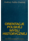 Orientacje polskiej myśli historycznej