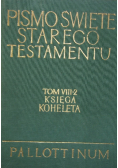 Pismo Święte Starego Testamentu Tom  VIII- 2