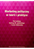 Marketing polityczny w teorii i praktyce