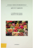 Apetyt turysty O doświadczaniu świata w podróży