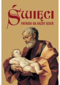 Święci Patroni na każdy dzień