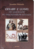 Ofiary z ludzi od samurajów do męczenników dźihadu