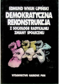 Demokratyczna rekonstrukcja z socjologii radykalnej zmiany społecznej