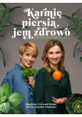 Karmię piersią jem zdrowo