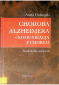 Choroba Alzheimera komunikacja z chorym Poradnik dla opiekunów