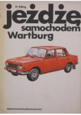 Jeżdżę samochodem Wartburg