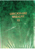 Lekcjonarz mszalny Tom VI