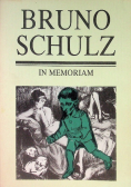 Bruno Schulz  In memoriam