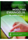 Modlitwa Ewangelią na każdy dzień Tom 2