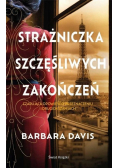 Strażniczka szczęśliwych zakończeń