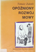 Opóźniony rozwój mowy