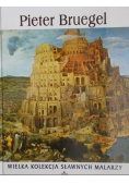Pieter Bruegel Wielka kolekcja sławnych malarzy