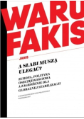 A słabi muszą ulegać