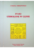 Znaki utrwalone w glinie