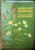 Rośliny olejkowe i olejki naturalne