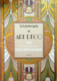 Art Deco 100 antystresowych kolorowanek