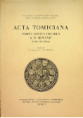 Acta Tomiciana Tomus Sextus Decimus A. D. MDXXXIV