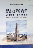 Regionalizm współczesnej architektury