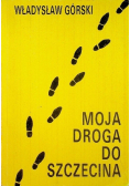 Moja droga do Szczecina