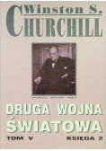 Druga Wojna Światowa Tom V Księga 2