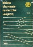 Bieżące utrzymanie nawierzchni kolejowej
