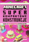 Minecraft Superkompaktowe konstrukcje
