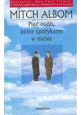 Pięć osób które spotykamy w niebie
