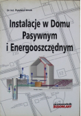 Instalacje w domu pasywnym i energooszczędnym