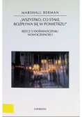Wszystko co stałe rozpływa się w powietrzu