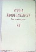 Studia Źródłoznawcze Commentationes  XII
