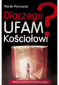 Dlaczego ufam kościołowi ?