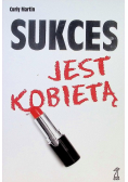 Sukces jest kobietą