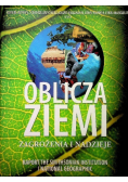 Oblicza ziemi zagrożenia i nadzieja