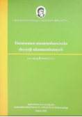 Finansowe uwarunkowania decyzji ekonomicznych