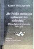 Bo Polska zapamięta Wiersze i piosenki żołnierskie