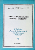 Teoretycznoliterackie tematy i problemy