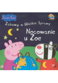 Świnka Peppa Zabawy w Wielkie Sprawy  Nocowanie u Zoe