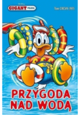Gigant poleca Tom 197 Przygoda nad wodą