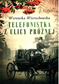 Telefonistka z ulicy Próżnej