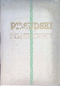 Piłsudski i Piłsudczycy 1936 r.