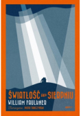 Światłość w sierpniu