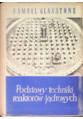 Podstawy techniki reaktorów jądrowych