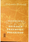 Wędrówka po dziejach przemysłu Polskiego