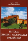 Historia Diecezji i Archidiecezji Warmińskiej